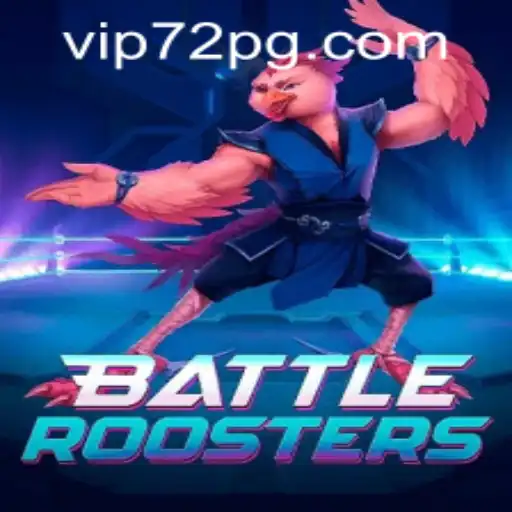 BattleRoosters: The Ultimate Gaming Experience with 72pg PH Login