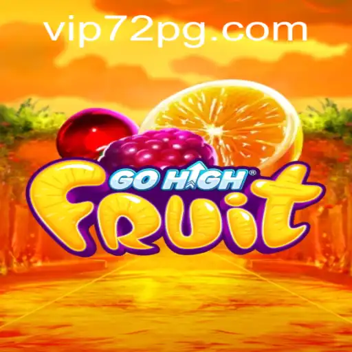 Discover the Exciting World of GoHighFruit: Gameplay, Features, and Rules